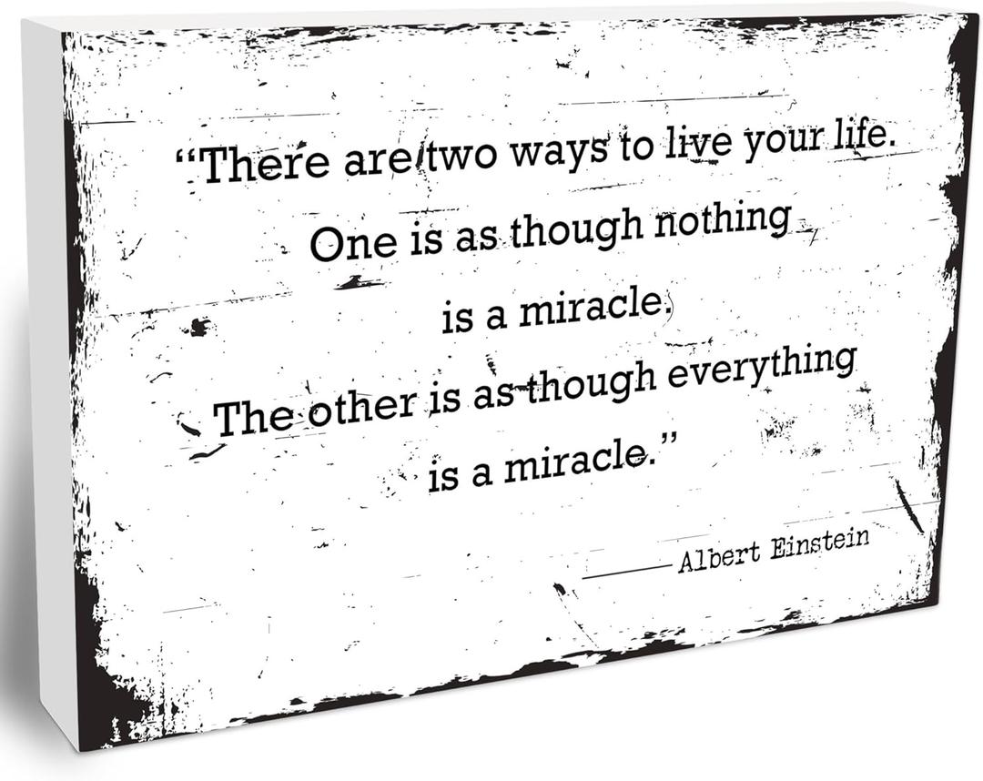 2 x White Inspirational Wooden Block Sign-4"x6" There Are Only Two Ways To Live Your Life Block Plaque Tabletop Decor-Rustic Vintage Wood Sign For Friends Family-Home Office Desk Favors & Supplies-A31