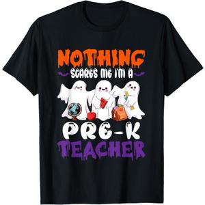 Nothing Scares Me I'm A Pre-K Teacher Halloween Ghosts T-Shirt XXL 