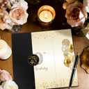 40th Birthday Guest Book- Happy 40th Birthday Alternative Signature Book for Women & Men, Elegant Memory Keepsake Journal, 40th Birthday Party Decorations & Gifts