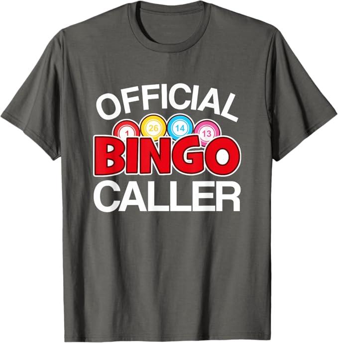 Official Bingo Caller Design Bingo Caller Shirt Gifts T-Shirt, S