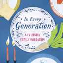 In Every Generation: A PJ Library Family Haggadah