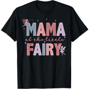 Mama of The Little Fairy First Birthday Girl Family Matching T-Shirt 