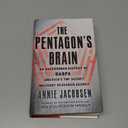 The Pentagon's Brain: An Uncensored History of DARPA, America's Top-Secret Military Research Agency