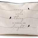 Bird Inspirational Makeup Bag, Motivational Quote Cosmetic Bags for Women, Every Little Thing Is Gonna Be Alright Positive Zipper Makeup Pouch