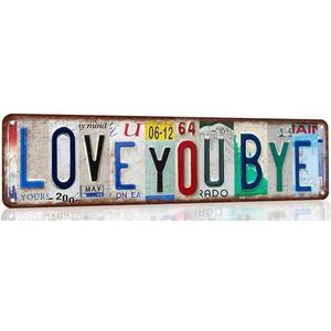 Love You Bye Sign Vintage Metal Tin Signs Love You Bye Sign Above Door Street Signs For Home Bar Coffee Wall Deco 4x 16 Inches