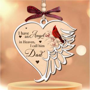 Hyturlte Dad Memorial Ornament  Cardinal Christmas Ornament for Loss of Father  I Have an Angel in Heaven I Call Him Dad  Sympathy Remembrance Gifts, in Memory of Father Ornament Decoration