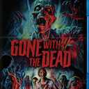 Gone with the Dead
