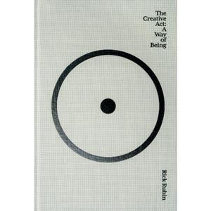 The Creative Act: A Way of Being