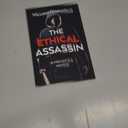 The Ethical Assassin: A Vigilante's Memoir - A Novel