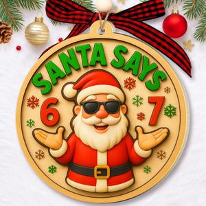 2 x 67 Christmas Ornament - 67 Ornaments for Christmas Tree, Santa Says Six Seven 2025 - Funny 6 7 White Elephant Gifts, Fun for Teen, Kid - Viral Decoration - Meme Acrylic Xmas Gifts