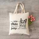 Pet Studio Art Don't Judge My Dog Tote Bag