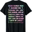 Dear Dance Mom Behind Me Sending You Funny Retro (ON BACK) T-Shirt