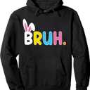Bruh Meme Easter Day Funny Bunny Eggs Teens Boys Kids Men Pullover Hoodie,Small