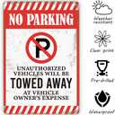 No Parking Metal Sign - Unauthorized Vehicles Towed Away At Vehicle Owner's Expense, Retro Tin Signs, UV Protected, Waterproof, and Fade Resistant, 1.8 * 7.9 inches Metal Tin Signs, B5, 7.8*11.8 inches