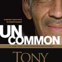 Uncommon: Finding Your Path to Significance