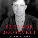 Eleanor Roosevelt, Vol. 1: 1884-1933