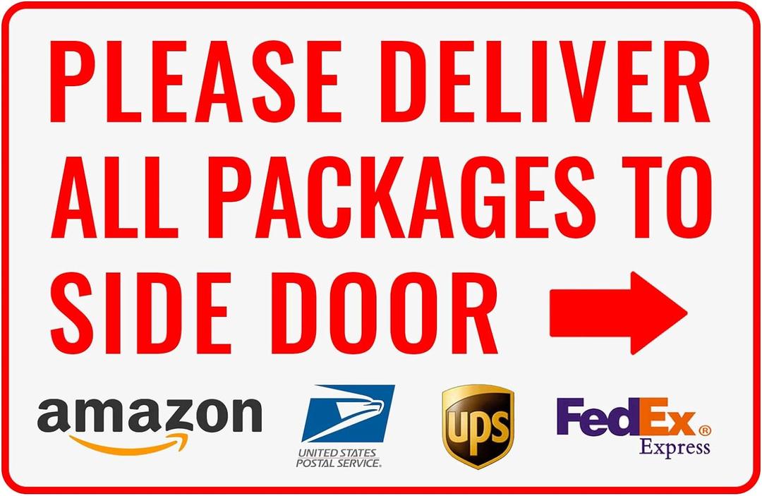 Please Deliver All Packages to Side Door Right Arrow - Bestylez Delivery Sign for Outdoor Use 12" * 8" (149)