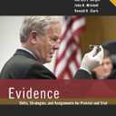 Evidence: Skills Strategies & Assignments for Pretrial & Trial (Aspen Coursebook)