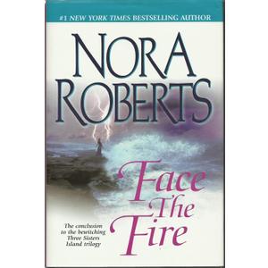 Face The Fire (Three Sisters Island Trilogy, Volume 3)(Hardcover)
