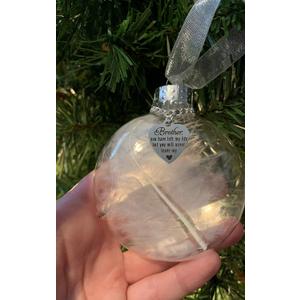 Brother Memorial Glass Christmas Ornament  Brother, You Have Left My Life But You Will Never Leave My Heart  White Feather Keepsake Ornament  Sympathy Bereavement Gift