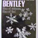 Snowflake Bentley: Man of Science, Man of God