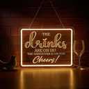 Bar Neon Sign The Drinks Are On Us LED Signs The HanGover is On You Cheers Neon Light Gifts for Wedding Party Bars Pubs Neon Signs Decorations (Warm White)