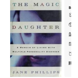 The Magic Daughter: A Memoir of Living with Multiple Personality Disorder