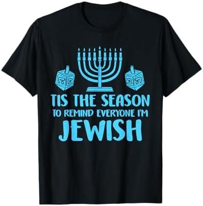 Hanukkah Remind Everyone Im Jewish Menorah Chanukah Pajama T-Shirt, S