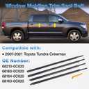 TOP-MAX Window Molding Trim Seal Compatible with 2007-2021 Toyota Tundra Crewmax, 4 Pcs Black Window Weather Stripping Replaces 68210-0C020 68164-0C020 (NOT FIT for Double Cab)