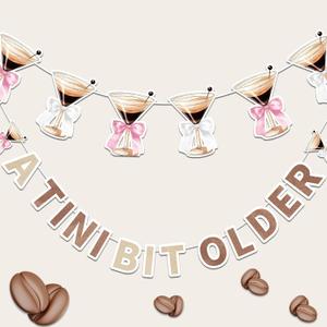 TaoBary Espresso Martini Themed Birthday Decorations a Tini Bit Older Banner for Weenies and Tinies Bikinis and Martinis Bachelorette Party Decor Banner Party Garland 2 Pcs (Multicolor)