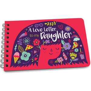 Papersalt A Love Letter to My Daughter - A Book from Parent to Daughter, Medium
