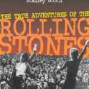 The True Adventures of the Rolling Stones