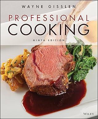 Professional Cooking, 9th Edition 9th Edition, Kindle Edition