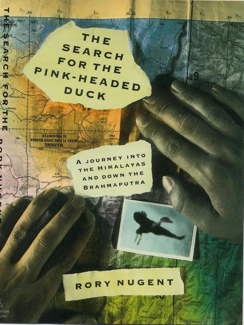 The Search for the Pink-Headed Duck Hardcover – January 1, 1991 by Rory Nugent (Author)