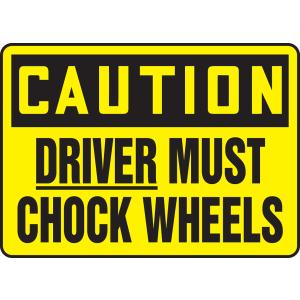 Accuform MTKC609VA Aluminum Safety Sign, Legend "Caution Driver Must Chock Wheels", 7" Length x 10" Width, Black on Yellow