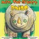 Max, The Grumpy Rhino by Christina Oberon (Author), Kai Oberon (Cover Art)