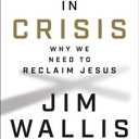 Christ in Crisis: Why We Need to Reclaim Jesus