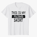 This is My Pajama PJ Top Teen Boys Girls Bedtime Kids T-Shirt XS