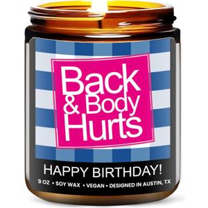 Funny Happy Birthday Candle, Unique Happy Birthday Gifts for Women and Men, Fun Gift Ideas for 30th, 40th, 50th and 60th Birthdays, Back and Body Hurts Candle, Long-Lasting Scent, Gift-Ready