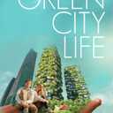 Green City Life [DVD]