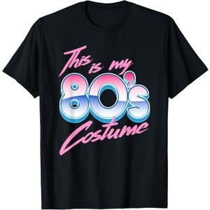This is My 80s Costume T-Shirt, S