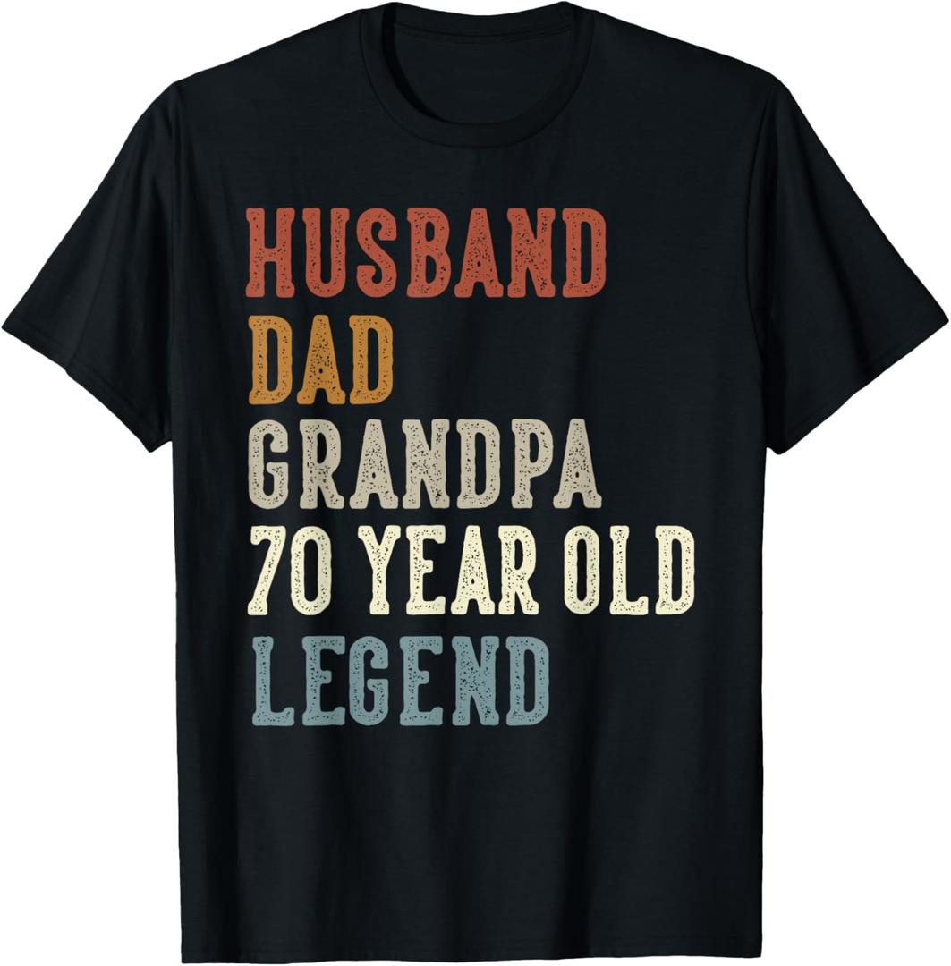 Husband Dad Grandpa 70 Year Old Legend 70th Birthday T-Shirt (Black, Medium)