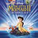 The Little Mermaid II - Return to the Sea