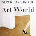 Seven Days in the Art World