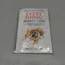 Stop Letting Everything Affect You: How to break free from overthinking, emotional chaos, and self-sabotage.