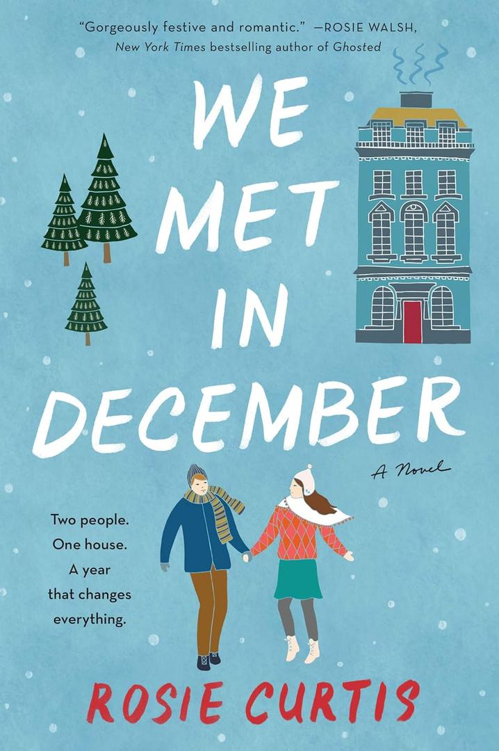 We Met in December: Falling for Your Flatmate  A British Christmas Rom Com in London