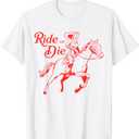 Cowgirl Ride or Die T-Shirt, M