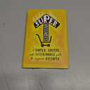 Superconsumers: A Simple, Speedy, and Sustainable Path to Superior Growth