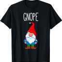 Gnome Tomte Garden Gnome Gift Funny Nope T-Shirt (Gray, XXL)