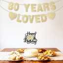 2 x 80th Birthday Decorations for Men Women, Gold Glitter 80th Birthday Banner with Cake Topper 80 Years Loved Banner 80 B-DAY Party Decorations
